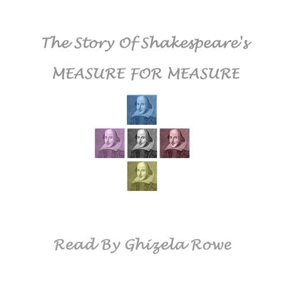 The Story of Shakespeare’s <i>Measure for Measure</i> by William Shakespeare audiobook