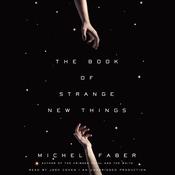 The Book of Strange New Things by  Michel Faber audiobook