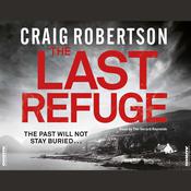 The Last Refuge by  Craig Robertson audiobook