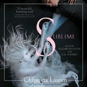 Sublime by  Christina Lauren audiobook