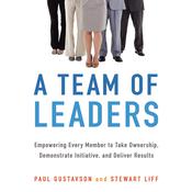 A Team of Leaders by  Paul Gustavson audiobook