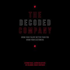 The Decoded Company by Leerom Segal audiobook
