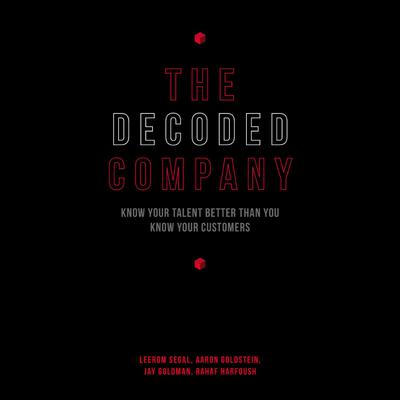 The Decoded Company by Leerom Segal audiobook