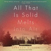 All That Is Solid Melts into Air by  Darragh McKeon audiobook