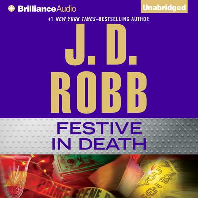 Festive in Death by J. D. Robb audiobook