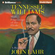 Tennessee Williams by  John Lahr audiobook