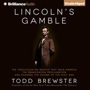 Lincoln’s Gamble by  Todd Brewster audiobook