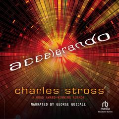 Accelerando by Charles Stross audiobook