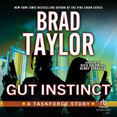 Gut Instinct by Brad Taylor audiobook