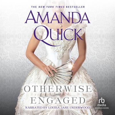 Otherwise Engaged by Amanda Quick audiobook
