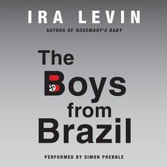 The Boys from Brazil by Ira Levin audiobook