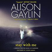 Stay With Me by  Alison Gaylin audiobook