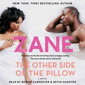 The Other Side of the Pillow by  Zane audiobook