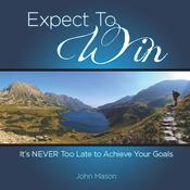 Expect to Win by  John Mason audiobook