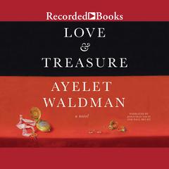 Love and Treasure by Ayelet Waldman audiobook