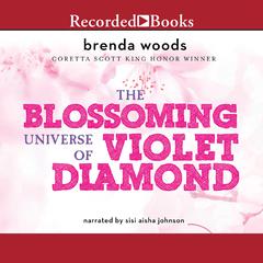 Blossoming Universe of Violet Diamond by Brenda Woods audiobook