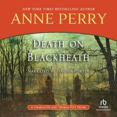 Death on Blackheath by Anne Perry audiobook