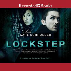 Lockstep by Karl Schroeder audiobook