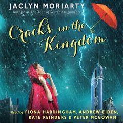 The Cracks in the Kingdom (The Colors of Madeleine, Book 2) by Jaclyn Moriarty audiobook