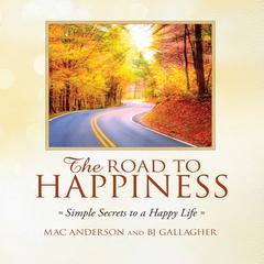 The Road to Happiness by Mac Anderson audiobook