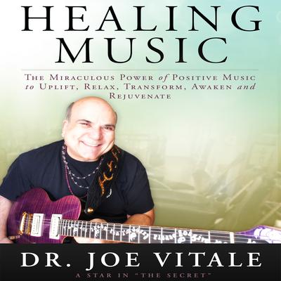 Healing Music by Joe Vitale audiobook