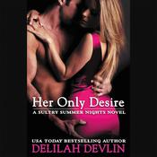 Her Only Desire by  Delilah Devlin audiobook