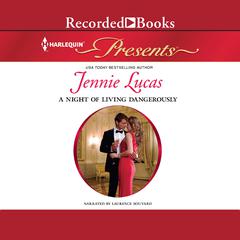 A Night of Living Dangerously by Jennie Lucas audiobook