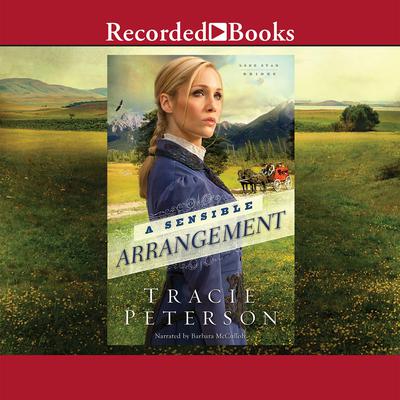 A Sensible Arrangement by Tracie Peterson audiobook
