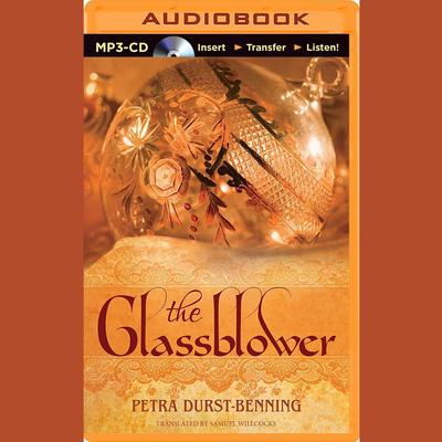 The Glassblower by Petra Durst-Benning audiobook