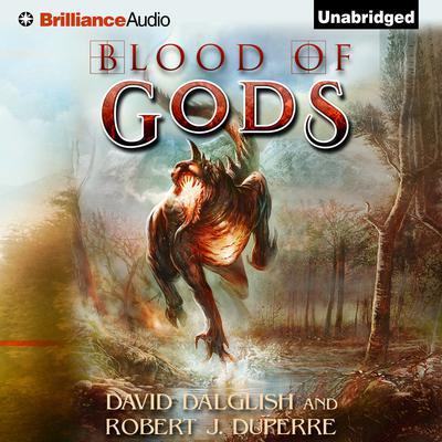 Blood of Gods by David Dalglish audiobook
