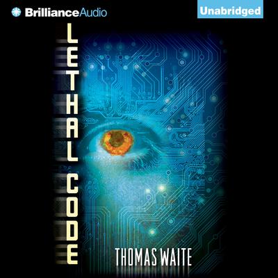 Lethal Code by Thomas Waite audiobook