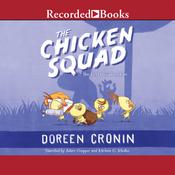 The Chicken Squad by  Doreen Cronin audiobook