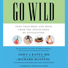 Go Wild by John J. Ratey audiobook