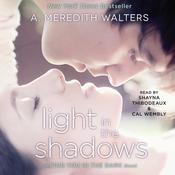 Light in the Shadows by  A. Meredith Walters audiobook