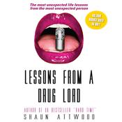 Lessons From a Drug Lord by  Shaun Attwood audiobook