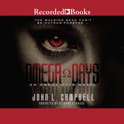 Omega Days by  John L. Campbell audiobook
