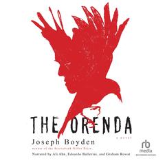 The Orenda by Joseph Boyden audiobook