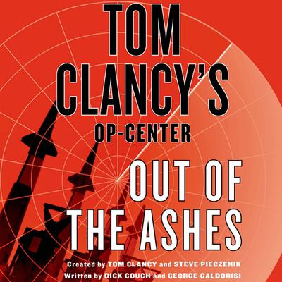 Tom Clancy's Op-Center: Out of the Ashes by Dick Couch audiobook