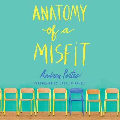 Anatomy of a Misfit by Andrea Portes audiobook