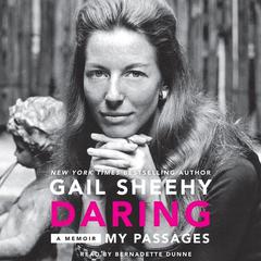 Daring: My Passages by Gail Sheehy audiobook