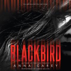 Blackbird by Anna Carey audiobook