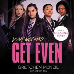 Get Even by Gretchen McNeil audiobook