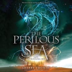 The Perilous Sea by Sherry Thomas audiobook
