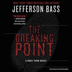 The Breaking Point by Jefferson Bass audiobook