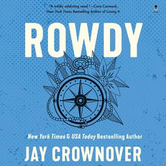 Rowdy by Jay Crownover audiobook