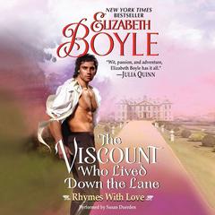 The Viscount Who Lived Down the Lane by Elizabeth Boyle audiobook