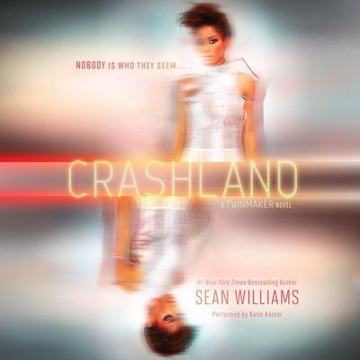 Crashland by Sean Williams audiobook