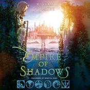 Empire of Shadows by  Miriam Forster audiobook