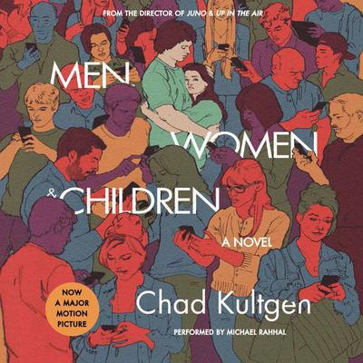 Men, Women & Children Tie-in by Chad Kultgen audiobook