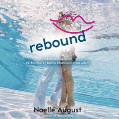 Rebound by Noelle August audiobook